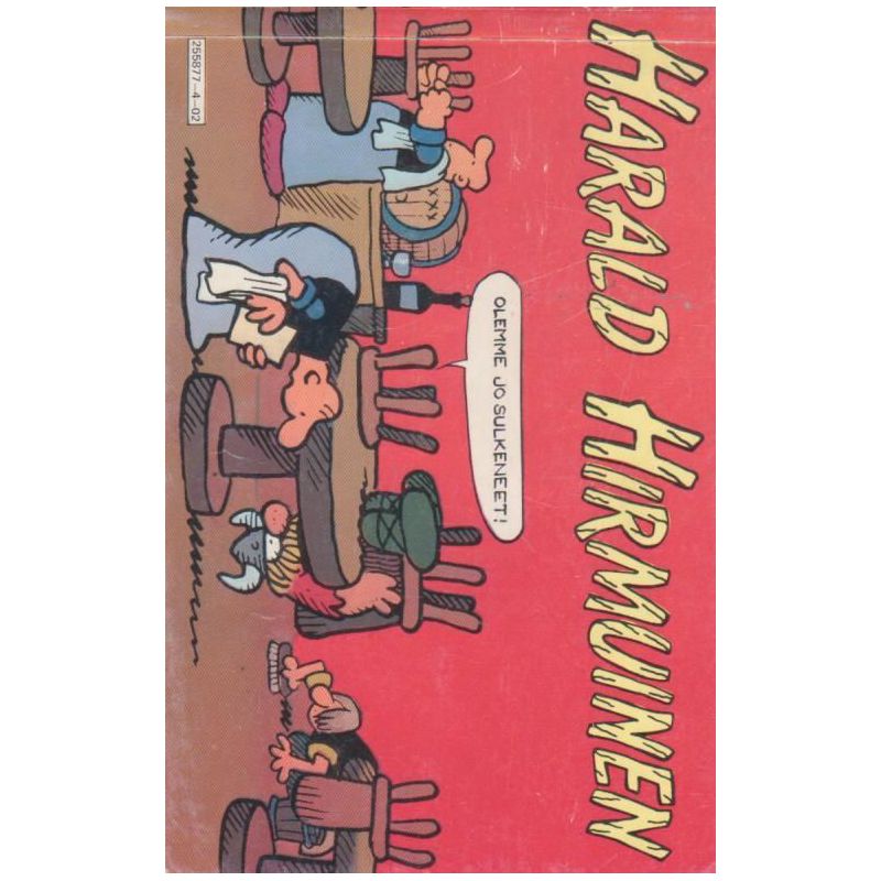 Harald Hirmunen - Olemme jo sulkeneet! (Comic)