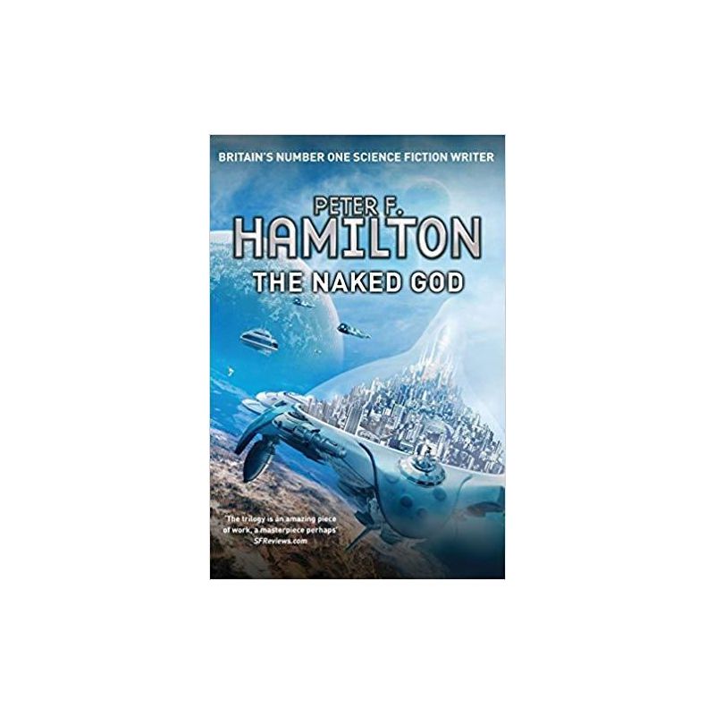 Peter F. Hamilton - The Naked God (The Nights Dawn trilogy 3) (Book)