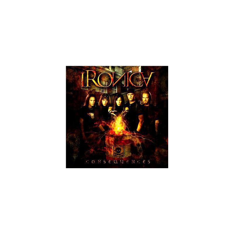 Ironica - Consequences (CD)