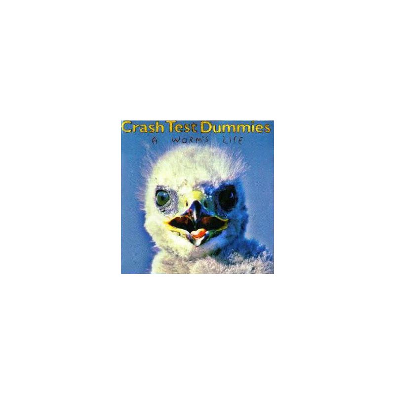 Crash Test Dummies - A Worms Life (CD)
