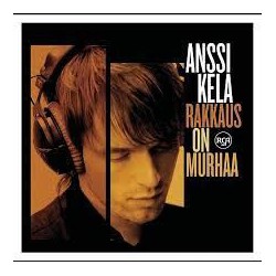 Anssi Kela - Rakkaus On...