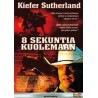 8 sekuntia kuolemaan (Ring of fire (2001)) (DVD)