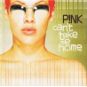 P!NK - Cant Take Me Home (CD)
