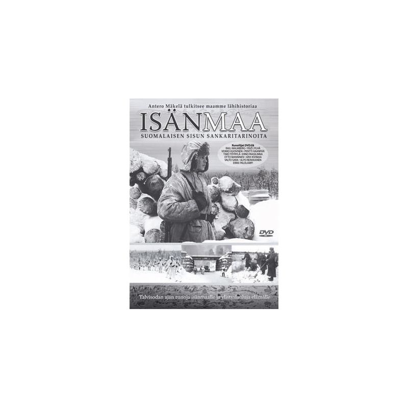 ISÄNMAA, SUOMALAISEN SISUN SANKARITARINOITA (DVD)