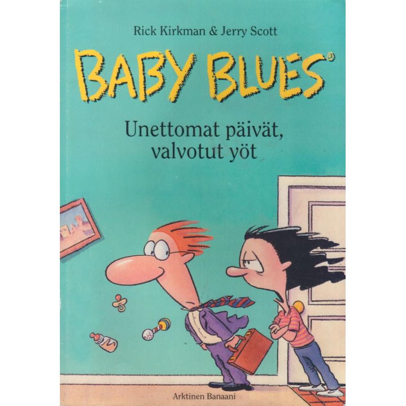 Baby Blues - unettomat päivät, valvotut yöt (Sarjakuva)