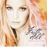 Faith Hill - There Youll Be (CD)