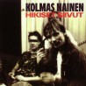 Kolmas Nainen - Hikiset Siivut (CD)