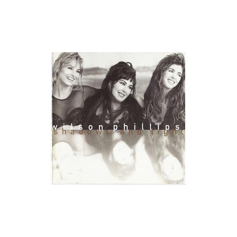 Wilson Phillips - Shadows And Light (CD)