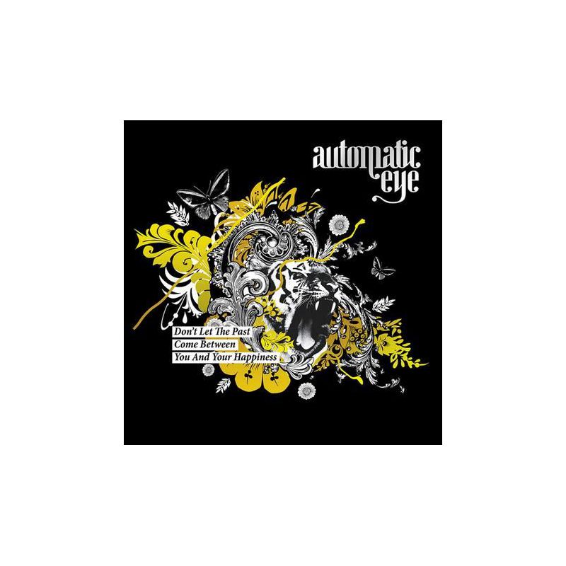 Automatic Eye - Dont Let The Past Come Between You And Your Happiness (CD)