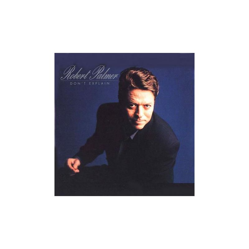 Robert Palmer - Dont Explain (CD)
