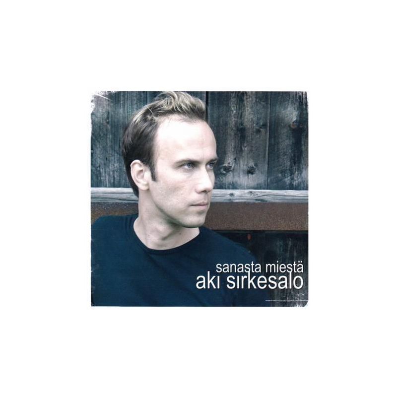 Aki Sirkesalo - Sanasta Miestä (CD)