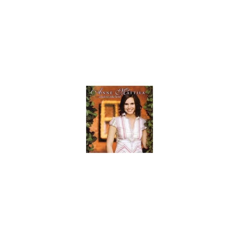 Anne Mattila - Enkeleitä Onko Heitä (CD)