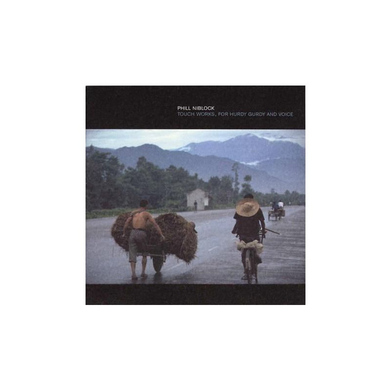 Phill Niblock - Touch Works, For Hurdy Gurdy And Voice (CD)