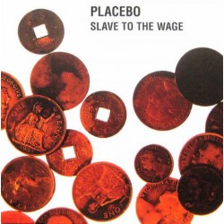 Placebo - Slave To The Wage...