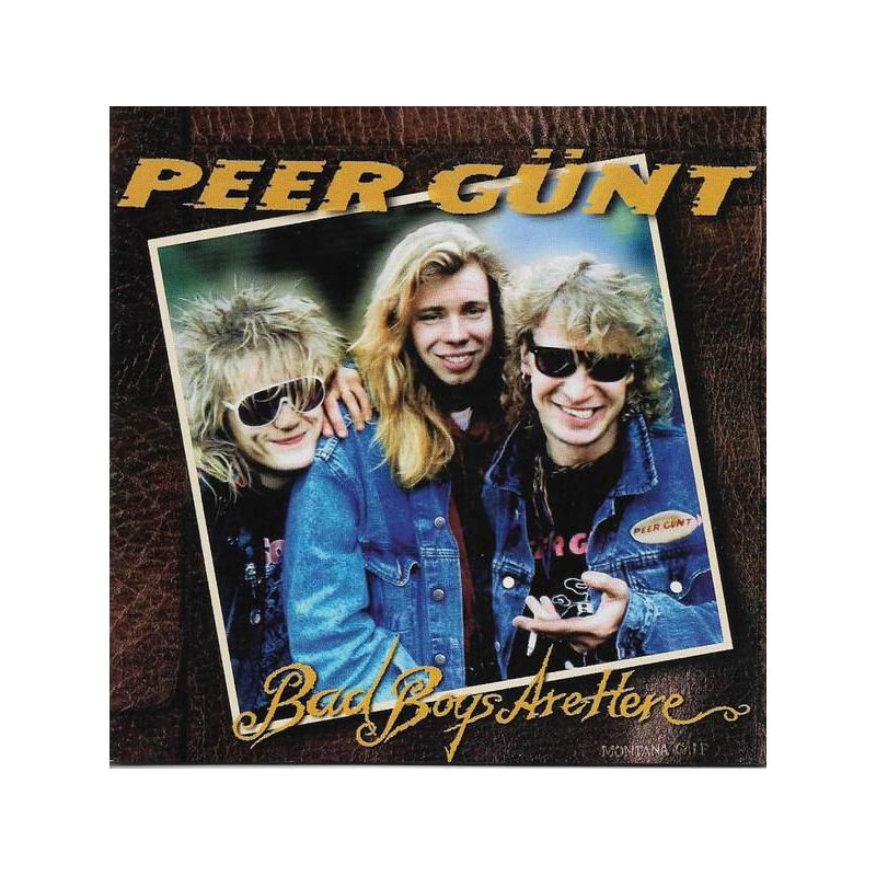 Peer Günt - Bad Boys Are Here (2 CD)