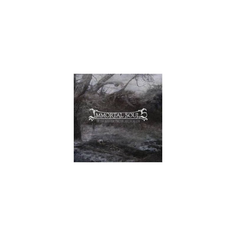 Immortal Souls - IV: The Requiem For The Art Of Death (CD)