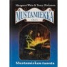 Margaret Weis, Tracy Hickman - Mustamiekan taonta  (Mustamiekka I) (Kirja)