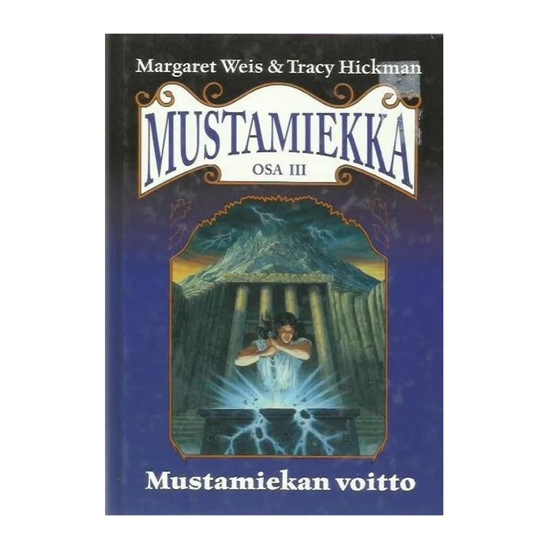 Margaret Weis, Tracy Hickman - Mustamiekan voitto  (Mustamiekka III) (Book)