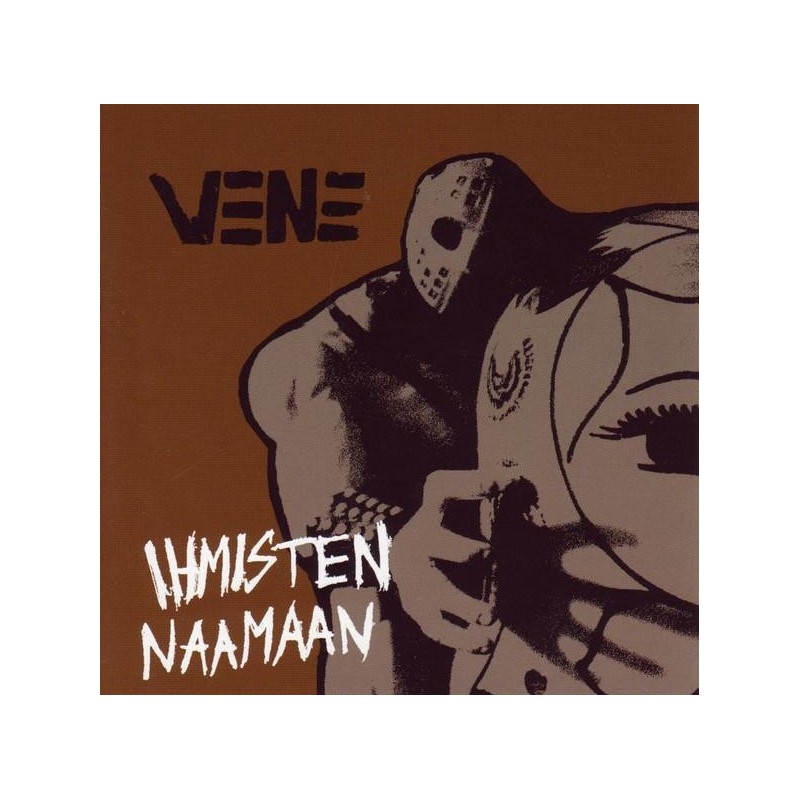VENE - Ihmisten naamaan (CD)