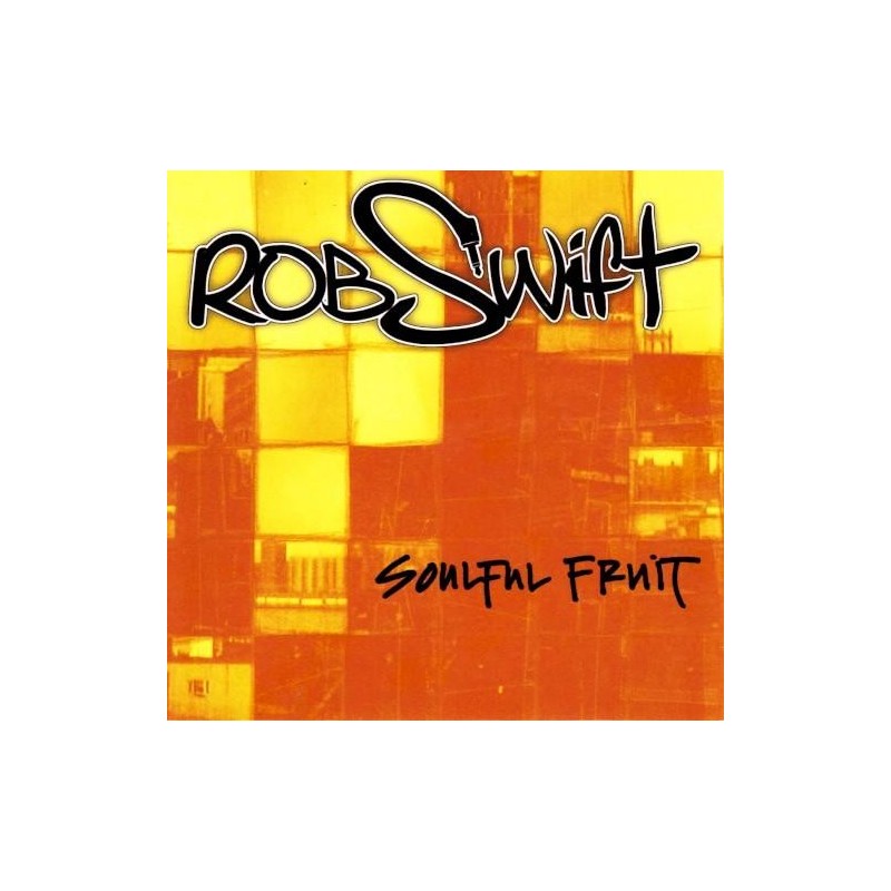 Rob Swift - Soulful Fruit (CD)
