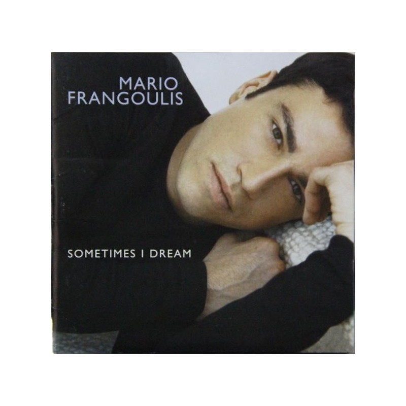 Mario Frangoulis - Sometimes I Dream (CD)